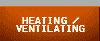 Heating/Ventilating Systems
